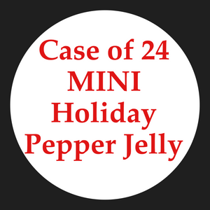 Mini Holiday Pepper Jelly Casepack/24 - 4 oz